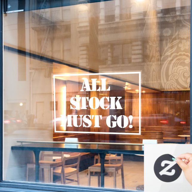 All Stock Must Go Window Cling (Cafe Window)