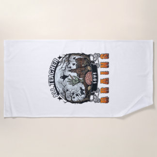 All Teacher Love Brains Halloween Zombie Hand Haun Beach Towel