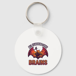 All Teachers Love Brains Halloween Bat Haunted Hou Key Ring