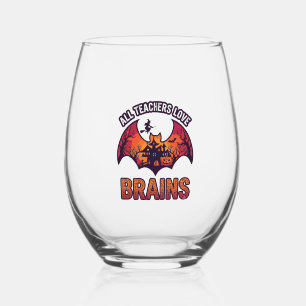 All Teachers Love Brains Halloween Bat Haunted Hou Stemless Wine Glass
