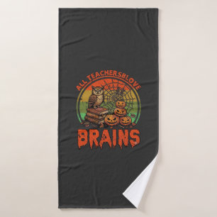 All Teachers Love Brains Halloween Pumpkins Owl Bo Bath Towel