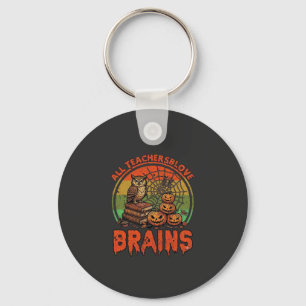 All Teachers Love Brains Halloween Pumpkins Owl Bo Key Ring