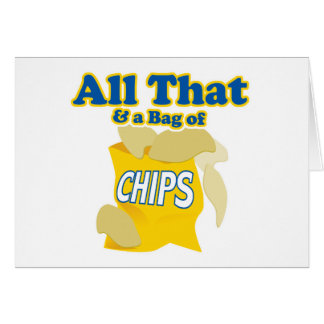 All That and a Bag of Chips