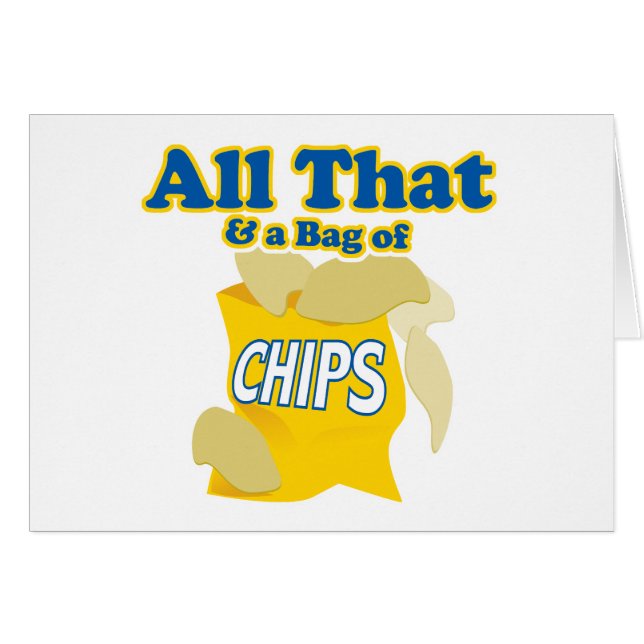 All That and a Bag of Chips (Front Horizontal)