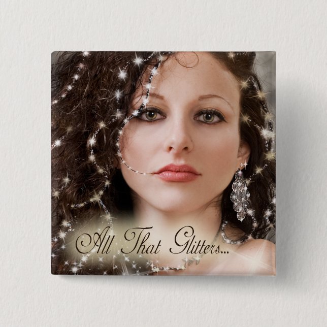 All That Glitters... 15 Cm Square Badge (Front)
