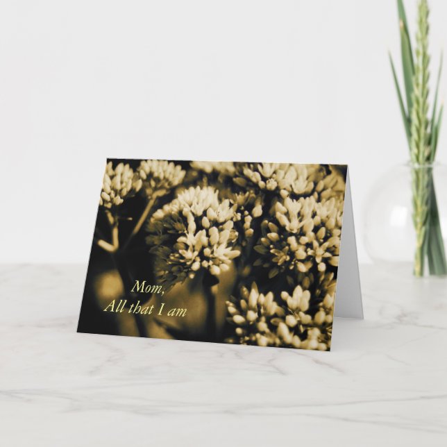 All That I Am  Mother's Day Card (Front)