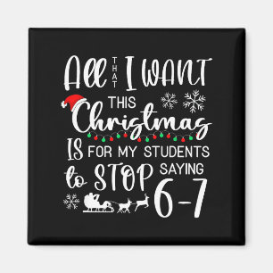 All That I Want This Christmas Is Students Stop Sa Magnet