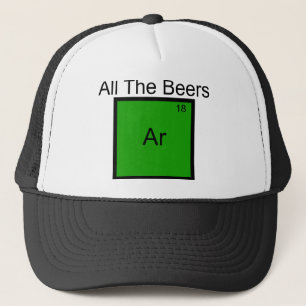 All The Beers Argon Element Pun T-Shirt Trucker Hat