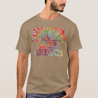 All The Cool Kids Are Reading Book Lovers Tie Dye T-Shirt