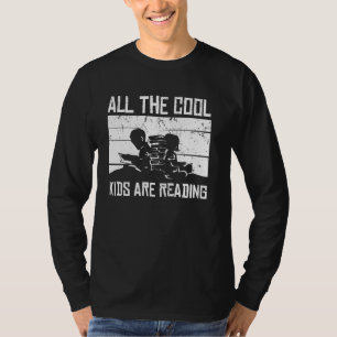All The Cool Kids Are Reading Funny Reading Men Wo T-Shirt
