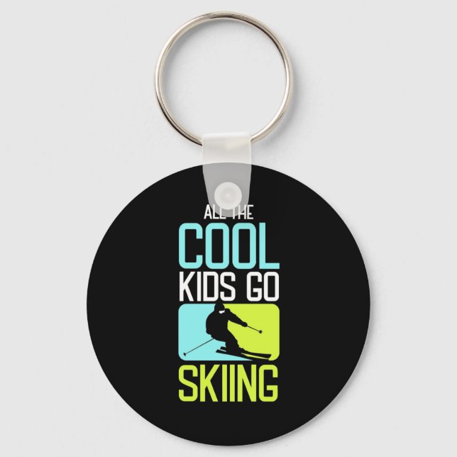 All The Cool Kids Go Skiing Key Ring (Front)