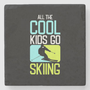 All The Cool Kids Go Skiing Stone Coaster