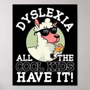 All The Cool Kids Have It Dyslexia Awareness Llama Poster
