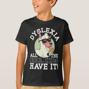 All The Cool Kids Have It Dyslexia Awareness Llama T-Shirt