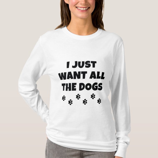 All The Dogs T-Shirt (Front)