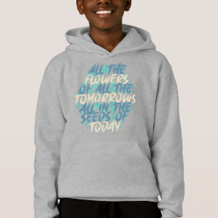 All The Flowers Of Tomorrow Streetwear Quote-60197