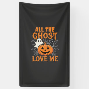 All The Ghost Love Me Halloween Design_1 Banner