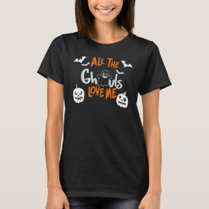 All The Ghouls Love Me Halloween Costume Toddler B T-Shirt