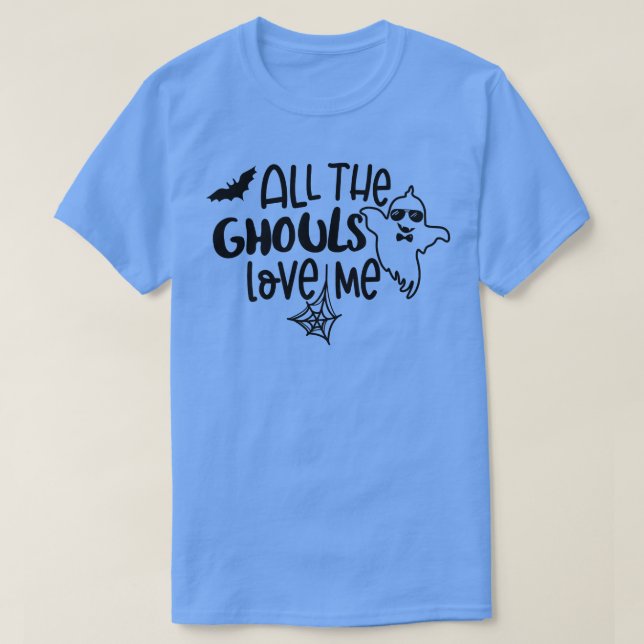 All The Ghouls Love Me Spooky Season Boo Crew Hall T-Shirt (Design Front)
