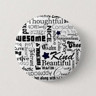 All the Good Things About You 6 Cm Round Badge