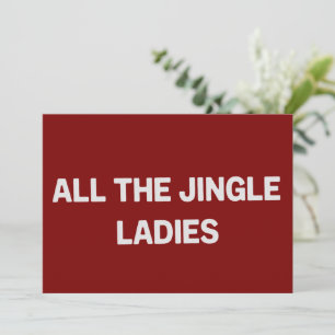 All The Jingle Ladies Funny Christmas Matching  Holiday Card