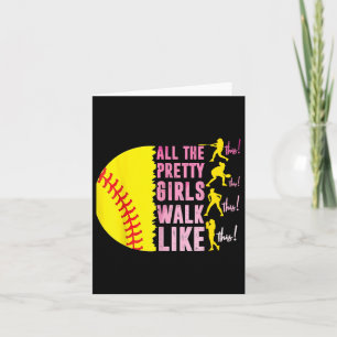 All The Pretty Girls Walk Like This Softball Playe Card