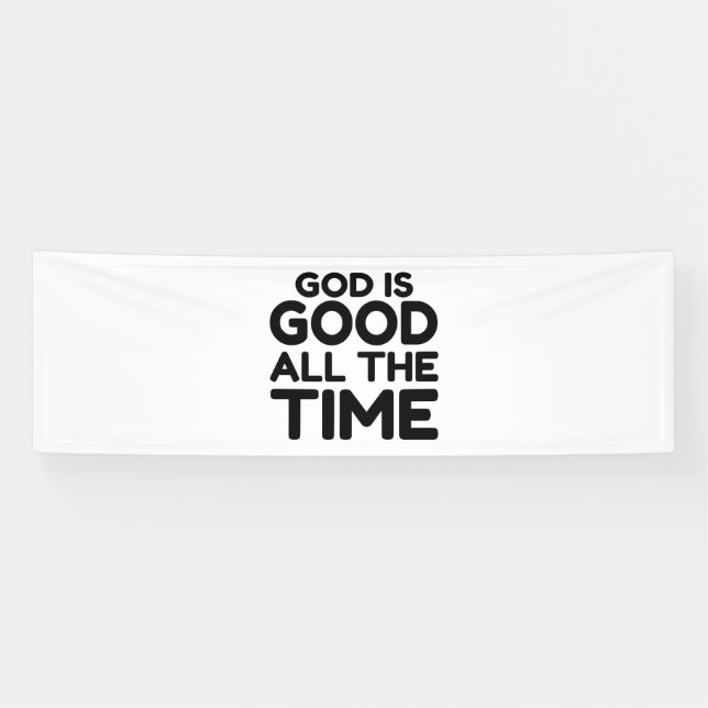 all the time God is good Banner (Horizontal)