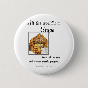 All the worlds a stage 6 cm round badge