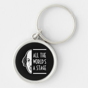 All The World's A Stage Shakespeare Thespian Quote Key Ring