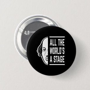 All The World's A Stage Thespian Shakespeare Quote 6 Cm Round Badge