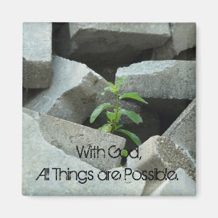 All Things are Possible Quote Magnet