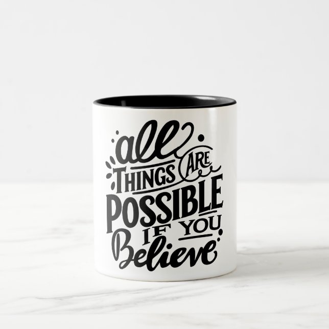 All Things Are Possible, Self-Motivation Two-Tone Coffee Mug (Center)