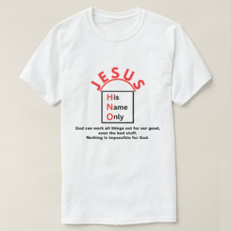 All Things Are Possible T-Shirt