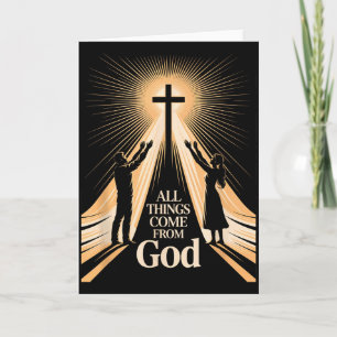 All Things Come From God Christian Worship Unity Card