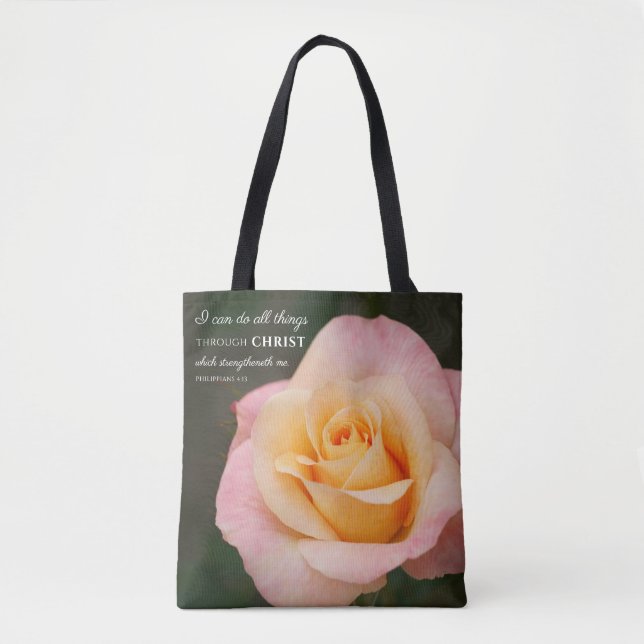 All Things Through Christ Philippians 4:13 Rose Tote Bag (Front)