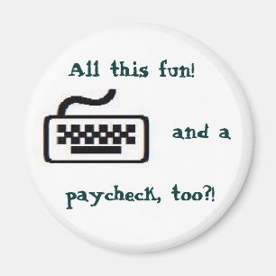 All this fun! magnet