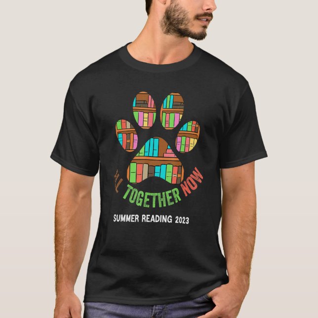 All Together Now Summer Reading Program 2023 Books T-Shirt (Front)