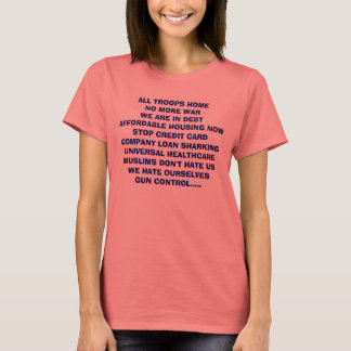 ALL TROOPS HOMENO MORE WARWE ARE IN DEBTAFFORDA... T-Shirt