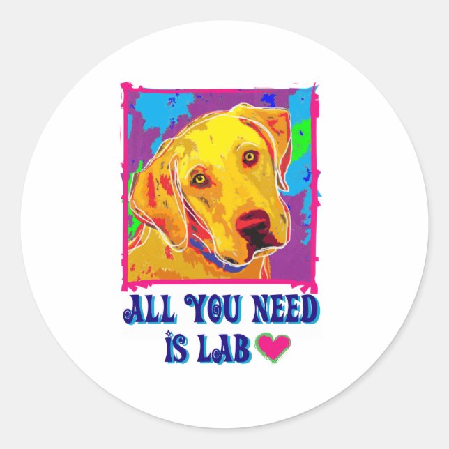 All U Need Is Lab Classic Round Sticker (Front)