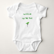 All Vegan All The Time - Pro Vegan Baby Humor