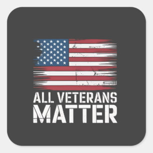 All Veteran Matter American 4th Of July Patriotic Square Sticker