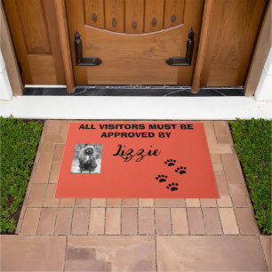 ALL VISITORS MUST BE APPROVED BY NAME OF PET DOORMAT