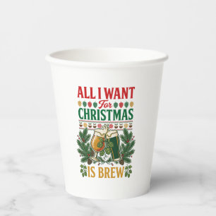 All Want Christmas Brew Beer Glasses Pine Hops Paper Cups