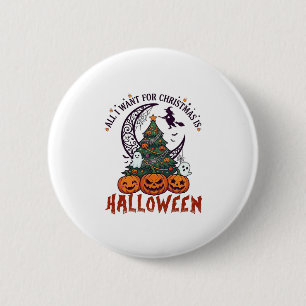 All Want Christmas Halloween Tree Pumpkins Ghosts_ 6 Cm Round Badge