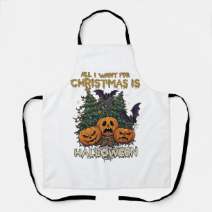 All Want Christmas Is Halloween Pumpkins Trees Bat Apron