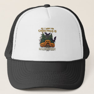 All Want Christmas Is Halloween Pumpkins Trees Bat Trucker Hat