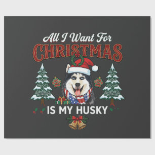 All Want Christmas Is Husky Dog Santa Hat Wrapping Paper