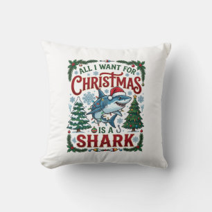 All Want Christmas Shark Pine Trees Cushion