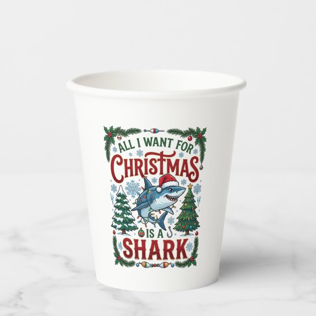 All Want Christmas Shark Pine Trees Paper Cups (Front)