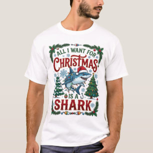 All Want Christmas Shark Pine Trees T-Shirt